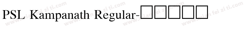PSL Kampanath Regular字体转换